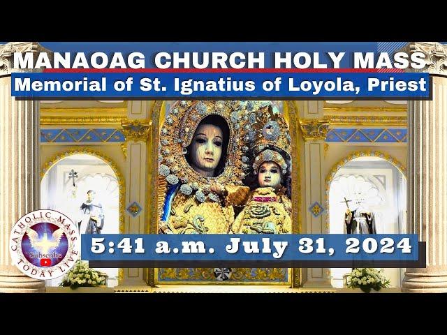 CATHOLIC MASS  OUR LADY OF MANAOAG CHURCH LIVE MASS TODAY Jul 31, 2024  5:40a.m. Holy Rosary