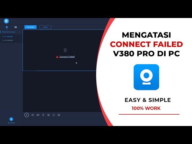 Cara Mengatasi Connect Failed Kamera V380 di PC