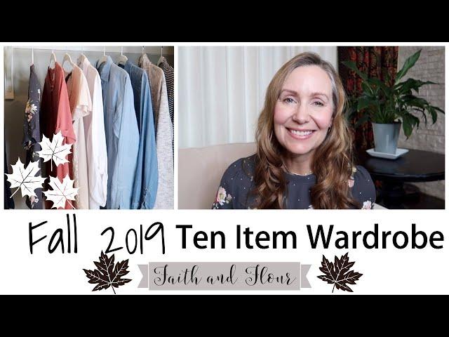 Ten Item Wardrobe Fall 2019| Core Items Plus Extras | Capsule Wardrobe