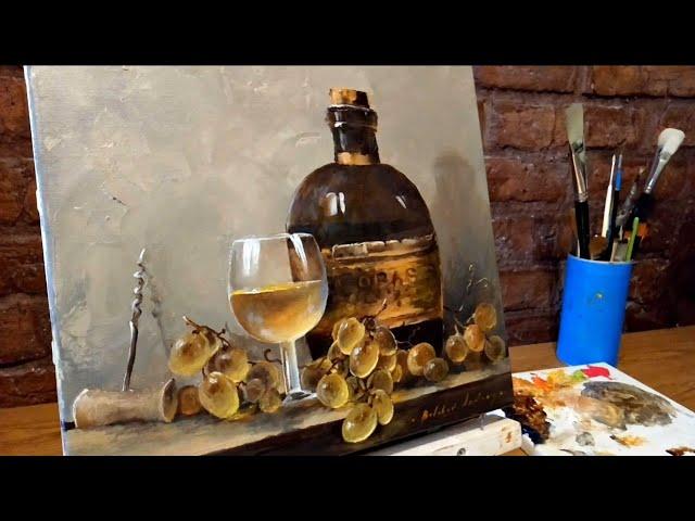 #42 Как нарисовать ВИНОГРАД. Натюрморт с бутылкой маслом. How to paint grapes  Oil painting process