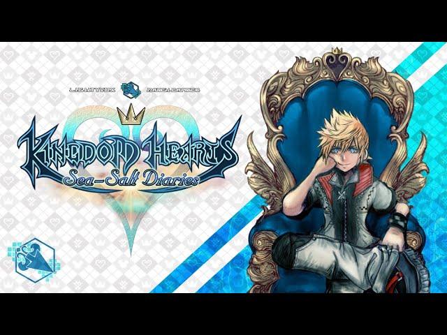 Kingdom Hearts: Sea Salt Diaries [March Caprice 4.0]