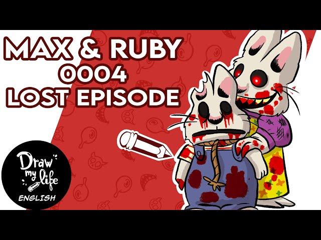 MAX & RUBY 0004 | Draw My Life