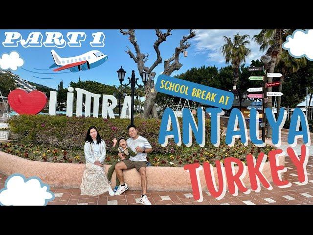 VLOG#26: Half-term Holiday Experience in Antalya, Turkey - PART 1 #teamoccidental #sunny #familytime