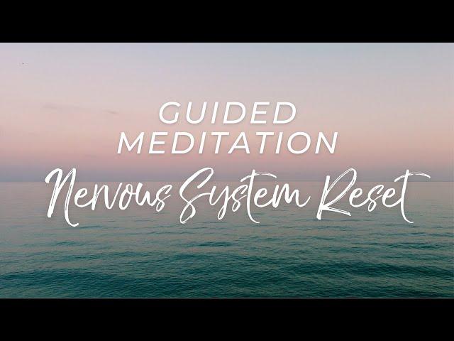 15-Minute Guided Meditation to Reset Your Nervous System