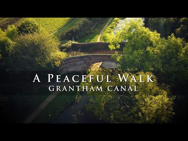 Walk for Mental Health | Hidden Gem of Grantham Canal | English Countryside