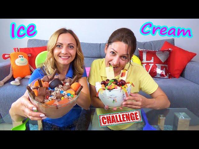 МОРОЖЕНОЕ Челлендж с моей НАГЛОЙ ПОДРУГОЙ Ice Cream Challenge Инна vs Люда