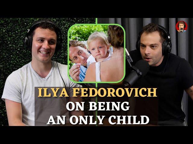 Ilya Fedorovich on Being an Only Child | Where's This Going Podcast