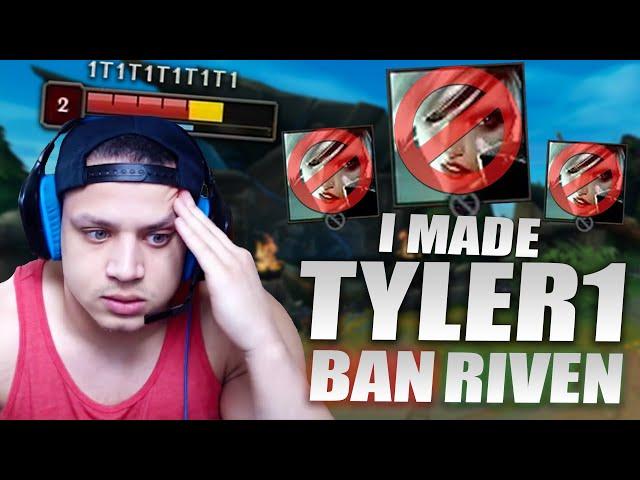 I MADE TYLER1 PERMABAN RIVEN AFTER THIS GAME