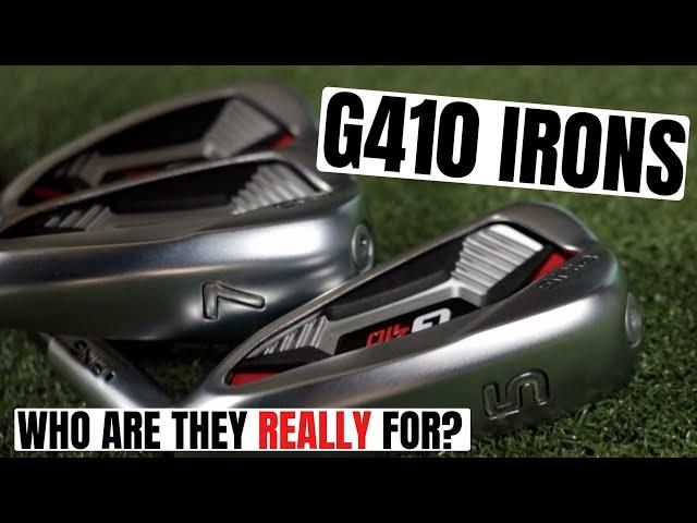 PING G410 Irons... Who Are They REALLY For?