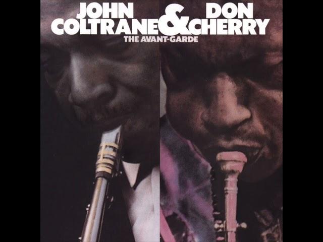 John Coltrane & Don Cherry - The Avant Garde (Full Album)