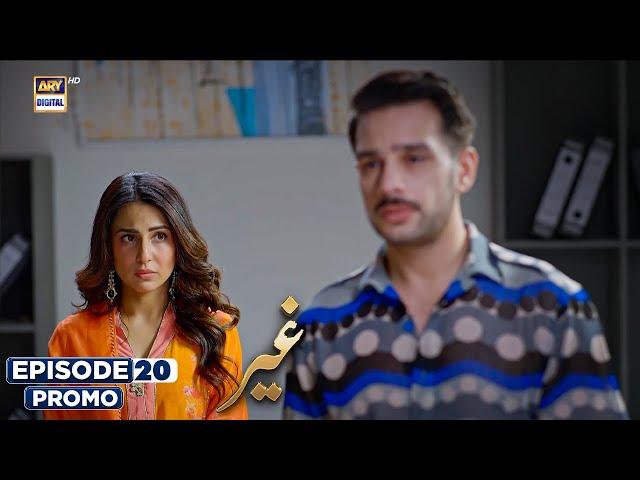 New! Ghair Episode 20 | Promo | Ushna Shah | Usama Khan | ARY Digital