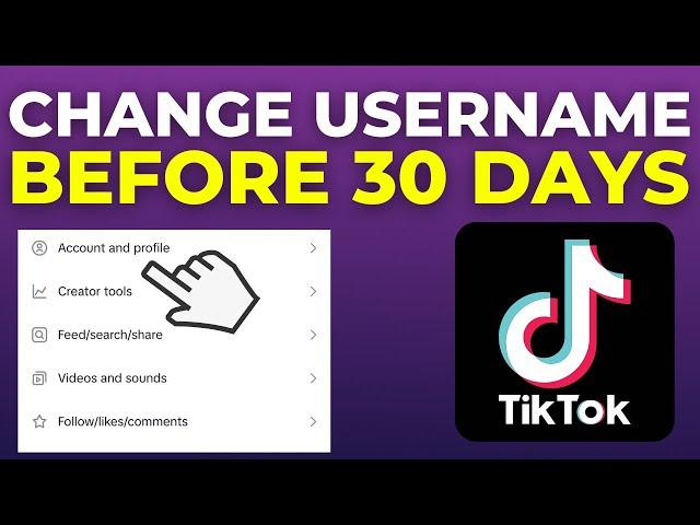 How To Change TikTok Username Before 30 days 2024