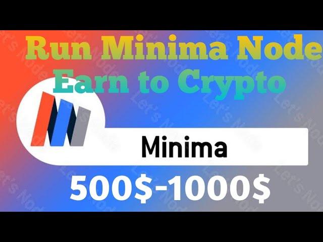 How to run Minima node on mobile phone.. Don’t miss this opportunity