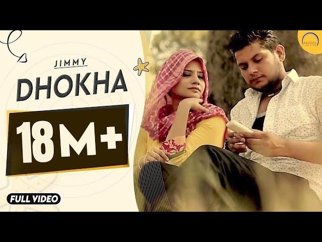 Dhokha | Jimmy Feat. Desi Crew | Full Video Song | Latest Punjabi Song 2014 | Angel Records