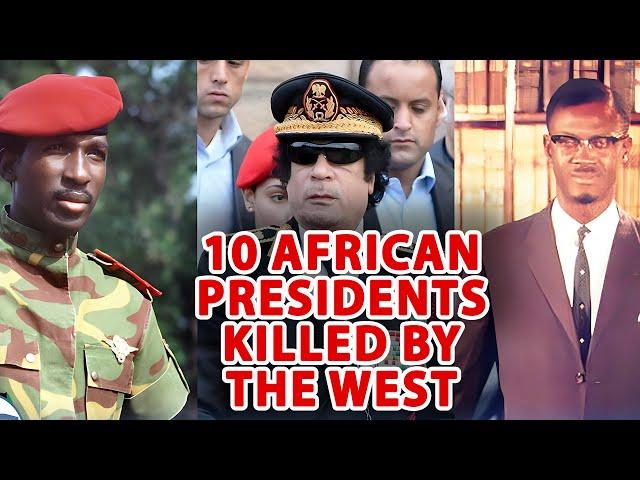 10 African Presidents Assassinated for Challenging the West