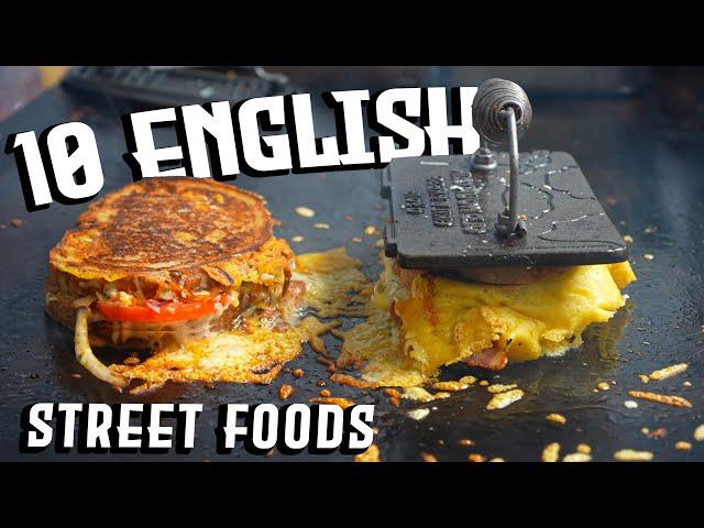 Top 10 FINEST English Street Foods! 󠁧󠁢󠁥󠁮󠁧󠁿