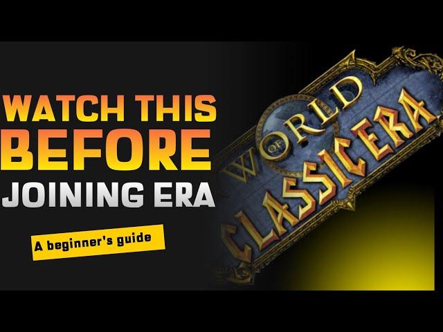 A beginner's guide to WoW Classic Era