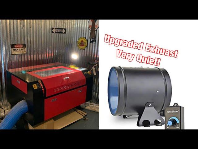 VERY QUIET Exhaust Fan For Laser Cutting Machines, Just a Friendly Suggestion