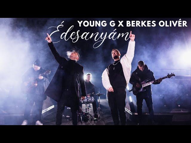 Young G X BERKES OLIVÉR - Édesanyám │ OFFICIAL MUSIC VIDEO │