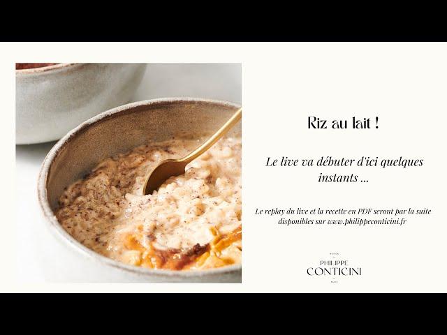 Conticini en Live 41 – Riz au lait !