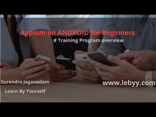 Appium Mobile Automation Training Orientation/Demo  Session