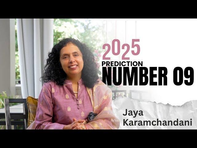 कैसा होगा 2025 साल Number 9-18-27 वालों के लिए? Numerology 2025 Predictions-Jaya Karamchandani