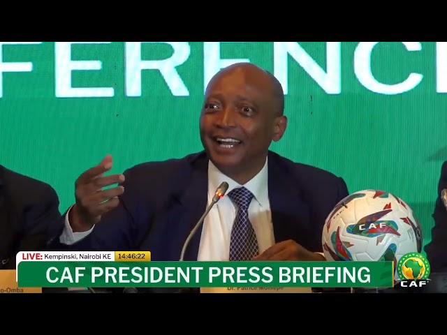 CAF  OFFICIAL PRESS BRIEFING AT THE KENYA HEADQUARTERS.