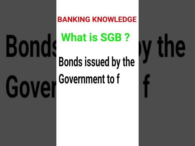What is sovereign gold bond? #shortsfeed #shorts #bankingknowledge #youtubeshorts