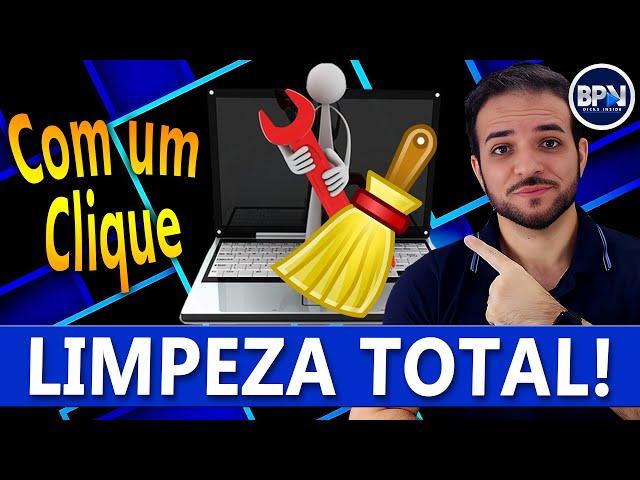 Como Fazer uma LIMPEZA COMPLETA no Windows com UM CLIQUE!