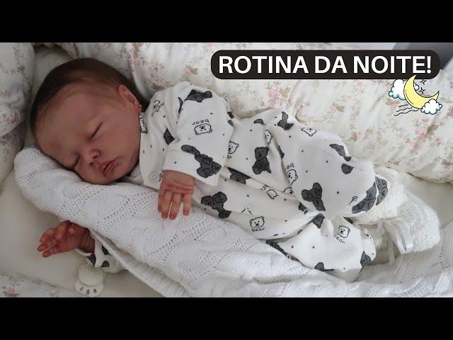 ROTINA DA NOITE COM A BEBÊ REBORN ALICE!