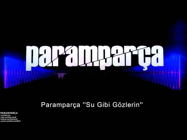 İntizar - Su Gibi Gözlerin [ Paramparça Dizi Müzikleri © 2015 Kalan Müzik ]