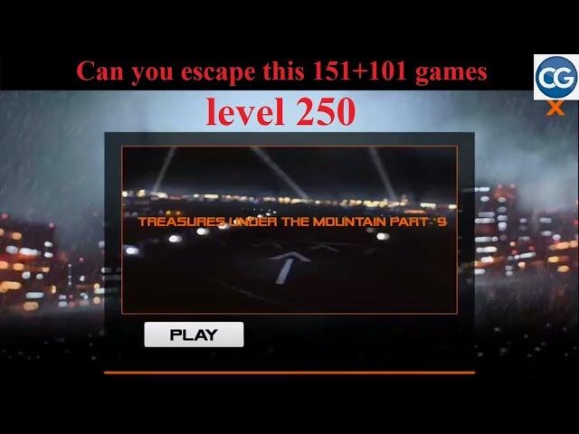 Can you escape this 151+101 games level 250 - TREASURE UNDER THE MOUNTAIN PART 9 - Complete Game