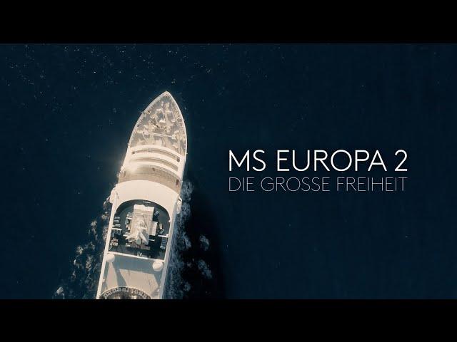 MS EUROPA 2 - Die große Freiheit - Hapag-Lloyd Cruises