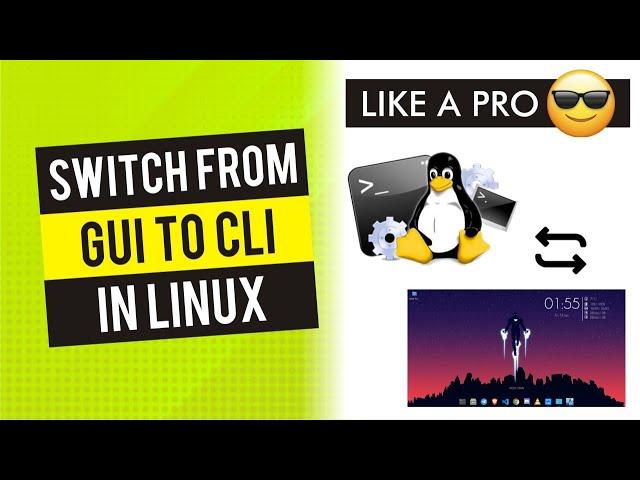 Like a Linux Pro: How to Switch From GUI to CLI in Linux