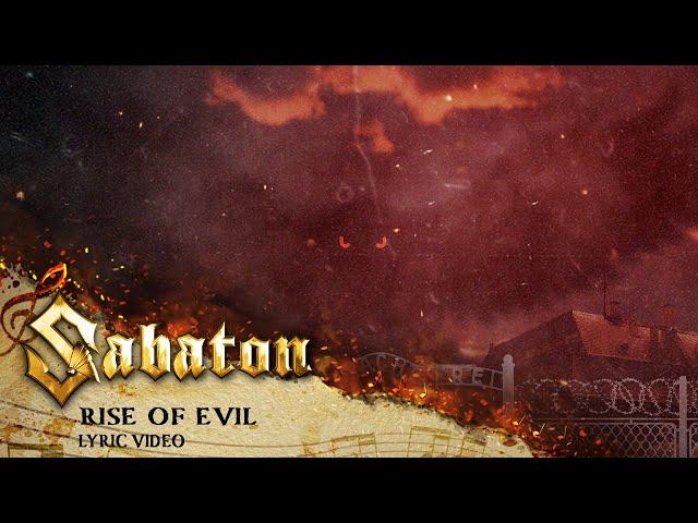 SABATON - Rise of Evil (Official Lyric Video)