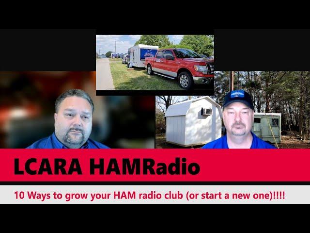 LCARA HAM Radio: 10 Ways to Grow Your HAM Radio Club (or Start a New One)!!!!