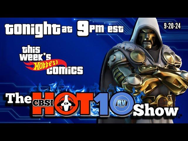 Hot 10 Comic Books  Top Trending Comics This Week 9-20-24  CBSI