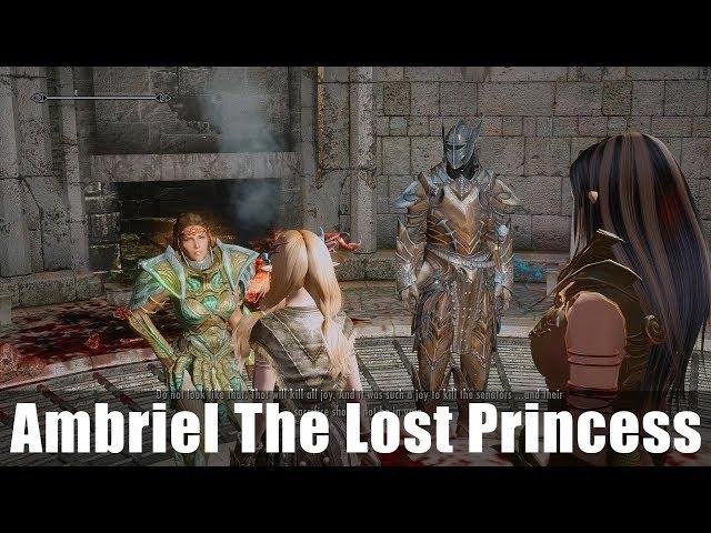 Skyrim Quest Mod: Ambriel - The Lost Princess