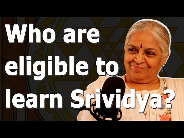 Who are eligible to learn Srividya? | Guru SakalaMaa #spiritualjourney #guru