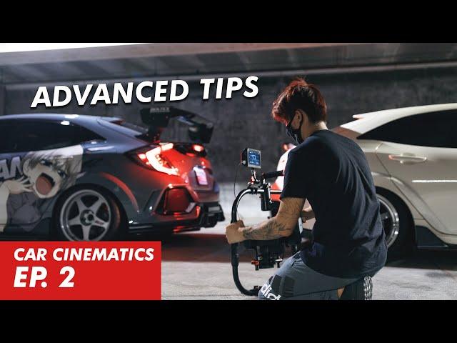 Advanced Cinematography | CAR CINEMATICS [EP. 2]