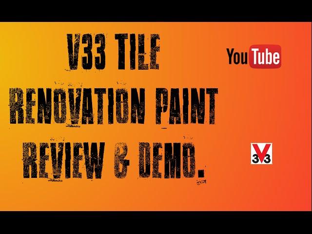 B&Q's V33 Tile renovation paint demo & review project. UK