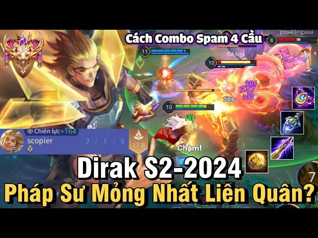 Dirak S2-2024 Liên Quân Mobile | Cách Chơi, Lên Đồ, Phù Hiệu, Bảng Ngọc Cho Dirak S2 2024 Đi Mid