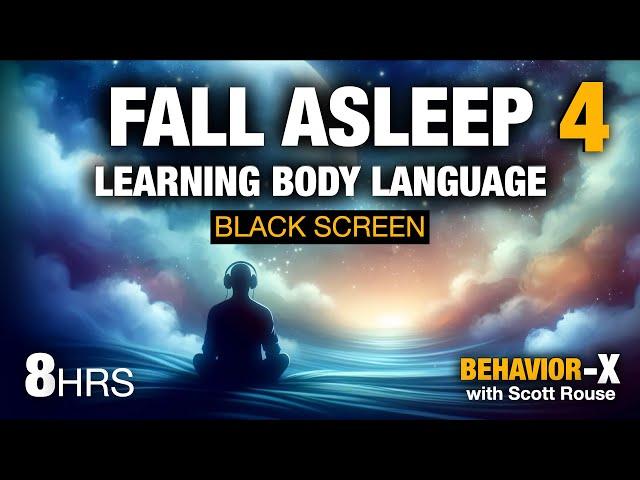 FALL ASLEEP FAST listening to 8 Hours of Sleep Music and Body Language lessons. #behaviorx #sleep