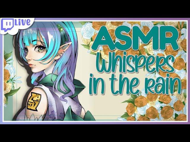 Rainy ASMR with a gentle elf vtuber  chatty, soft spoken, eating plastic