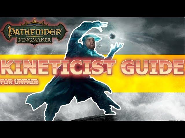 Kineticist Guide for Pathfinder Kingmaker Unfair Difficulty