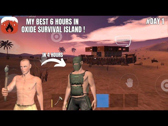Oxide Survival Island - My Best 6 Hours In Fresh Wiped Official Server ! | #DAY 1