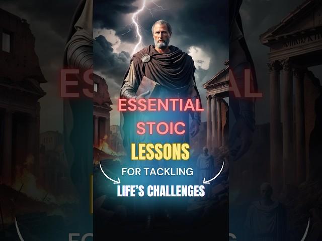 Essential Stoic Lessons for Tackling Life’s  Challenges #dailystoic #stoicismphilosophy