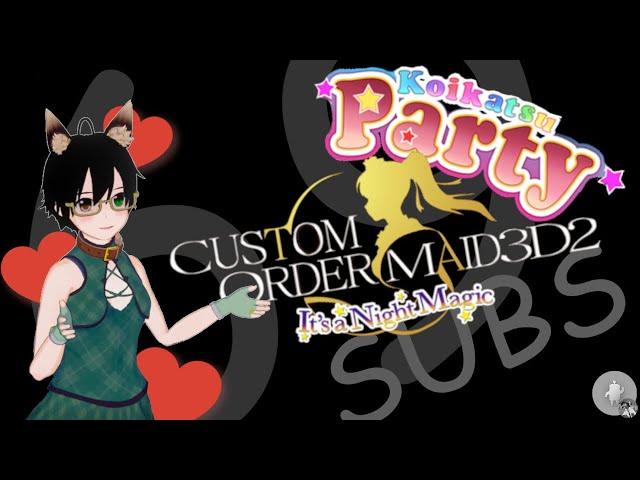 Night Magic | A Review of Custom Order Maid 3D2 and Koikatsu Party [69 Subs Special]