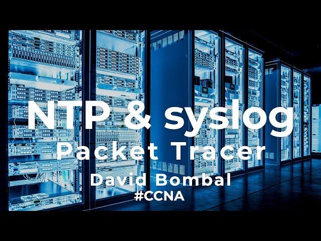 Cisco CCNA Packet Tracer Ultimate labs: NTP & syslog: Can you complete the lab?