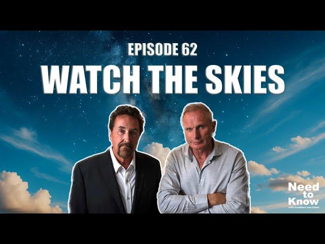 Need to Know #62 - Watch the Skies (April 2025)